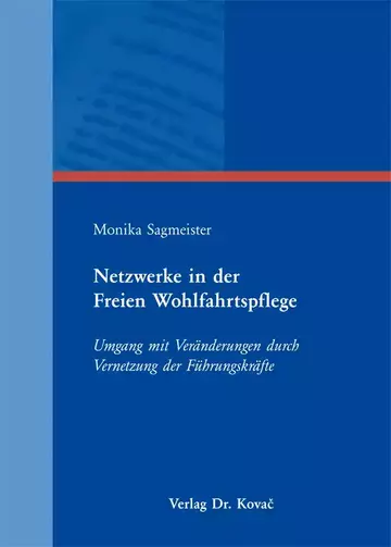 Monika Sagmeister: Netzwerke in der Freien Wohlfahrtspflege
