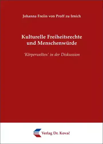 Johanna Freiin von Proff zu Irnich: Kulturelle Freiheitsrechte und Menschenwürde