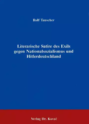 Tauscher: Literarische Satire gegen Nationalsozialismus und Hitlerdeutschland