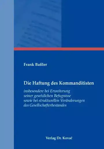 Frank Baßler: Die Haftung des Kommanditisten