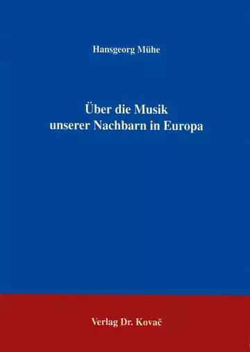 Mühe: Über die Musik unserer Nachbarn in Europa