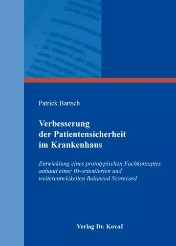 Patrick Bartsch: Verbesserung der Patientensicherheit im Krankenhaus