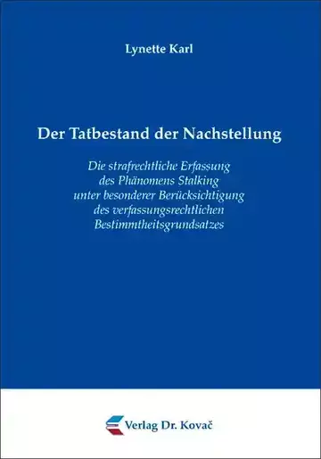 Lynette Karl: Der Tatbestand der Nachstellung