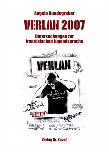Angela Kundegraber: VERLAN 2007 – Untersuchungen zur französischen Jugendsprache