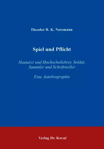 Nasemann: Spiel und Pflicht