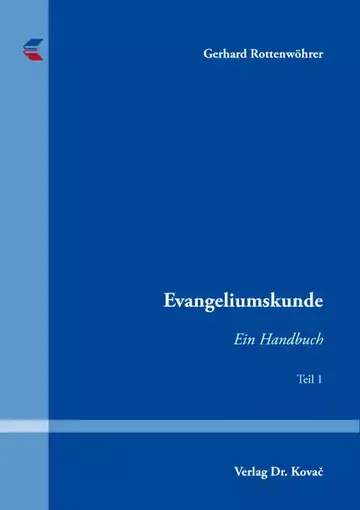 Gerhard Rottenwöhrer: Evangeliumskunde