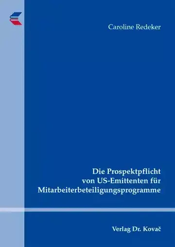 Caroline Redeker: Die Prospektpflicht von US-Emittenten für Mitarbeiterbeteiligungsprogramme