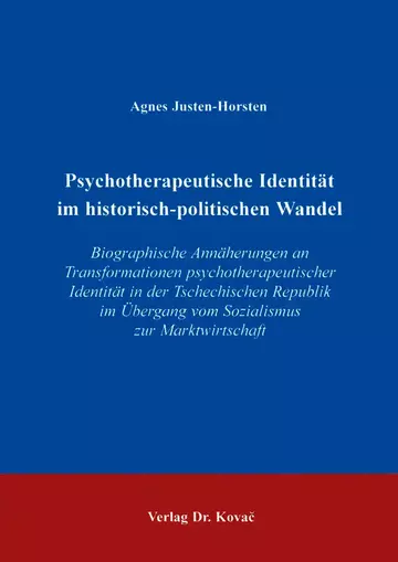 Justen-Horsten: Psychotherapeutische Identität im historisch-politischen Wandel