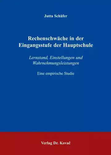 Jutta Schäfer: Rechenschwäche in der Eingangsstufe der Hauptschule