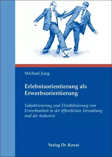 Michael Jung: Erlebnisorientierung als Erwerbsorientierung