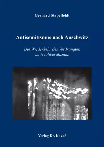 Gerhard Stapelfeldt: Antisemitismus nach Auschwitz