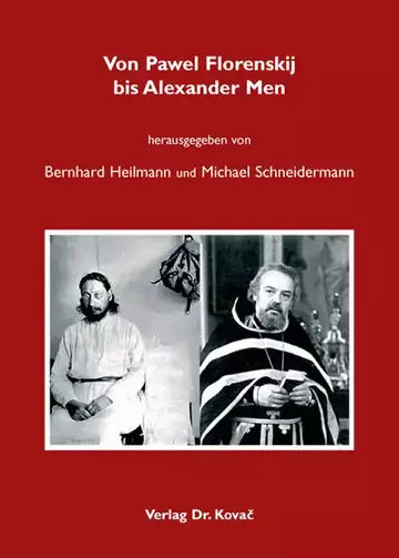 Bernhard Heilmann & Michael Schneidermann (Hrsg.): Von Pawel Florenskij bis Alexander Men