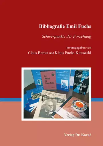 Claus Bernet und Klaus Fuchs-Kittowski (Hrsg.): Bibliografie Emil Fuchs