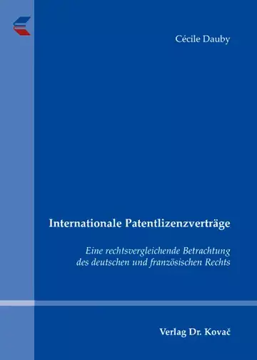 Cécile Dauby: Internationale Patentlizenzverträge
