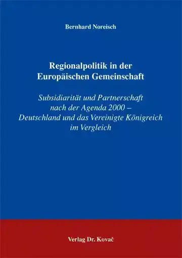 Bernhard Noreisch: Regionalpolitik in der Europäischen Gemeinschaft