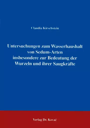 Kirschstein: Untersuchungen zum Wasserhaushalt von Sedum-Arten