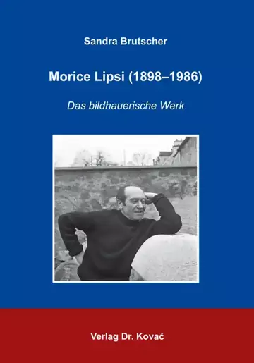 Sandra Brutscher: Morice Lipsi (1898–1986)