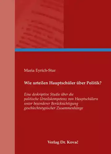 Maria Eyrich-Stur: Wie urteilen Hauptschüler über Politik?