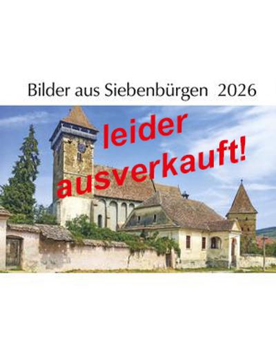 Bilder aus Siebenbürgen 2026 | Die schönen Seiten Siebenbürgens - Der Klassiker seit 1986 | Artikelnummer: BaS26 Kopie