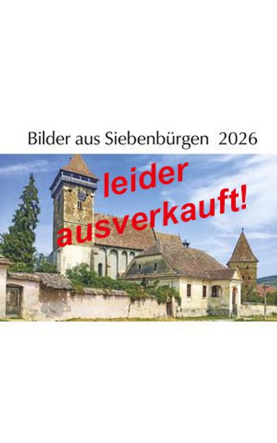 Bilder aus Siebenbürgen 2026 | Die schönen Seiten Siebenbürgens - Der Klassiker seit 1986 | Artikelnummer: BaS26 Kopie