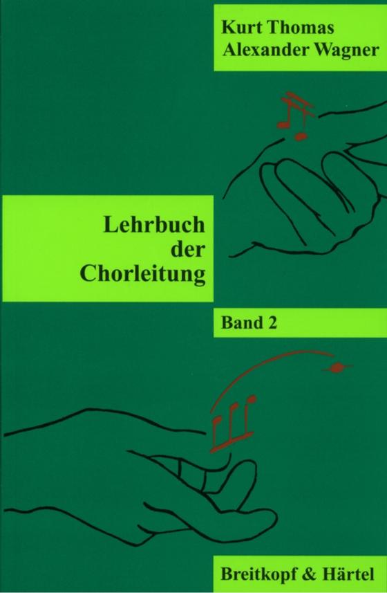 Lehrbuch der Chorleitung 2