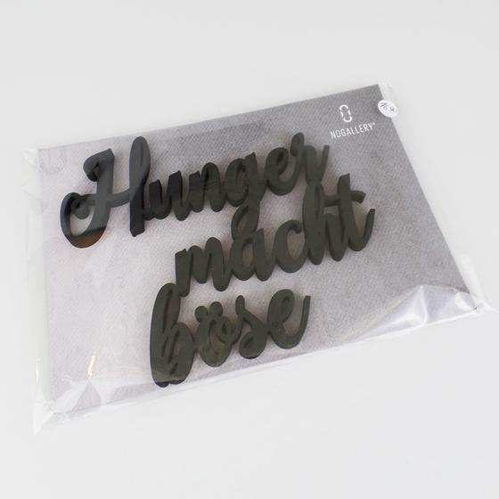 NOGALLERY Deko Schriftzug HUNGER MACHT BÖSE - schwarz