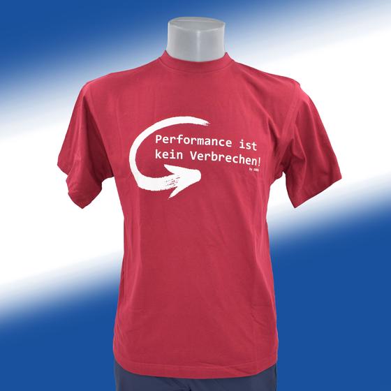 T-Shirt "Performance ist kein Verbrechen", Brustseite