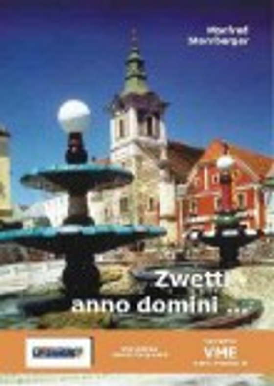 Zwettl - anno domini