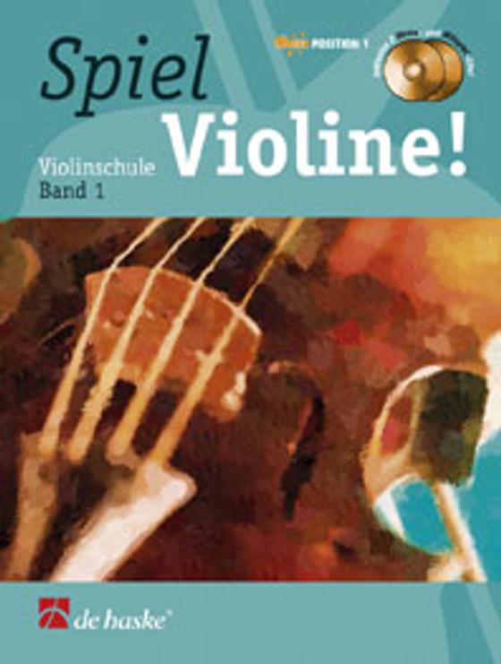 Spiel Violine! Band 1