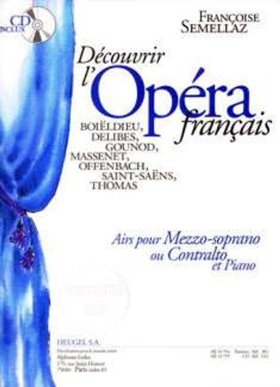Découvrir L'Opéra Français