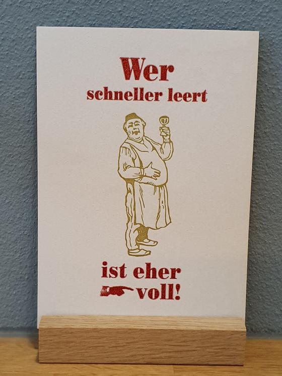 Postkarte in Bleisatz-Buchdruck, Wer schneller leert ist eher voll