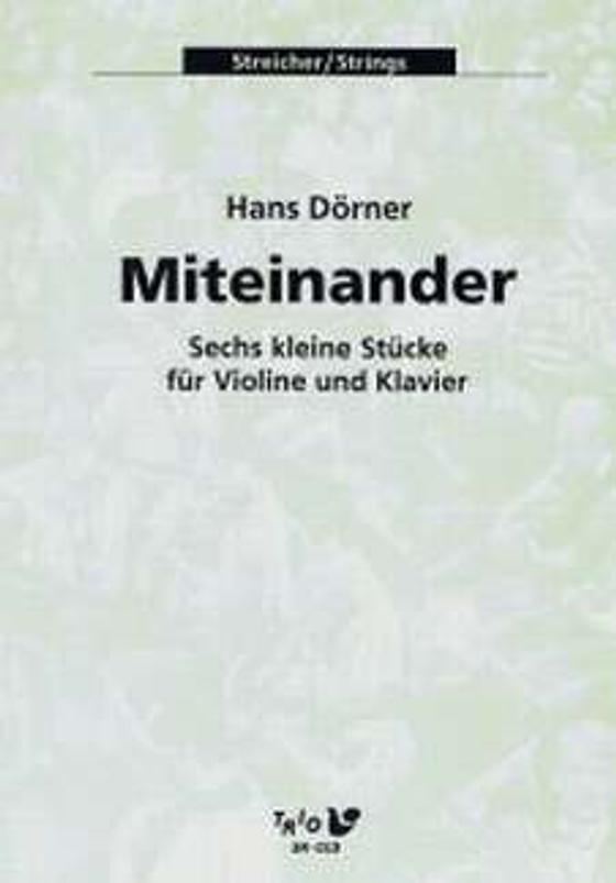 Miteinander - 6 Kleine Stücke