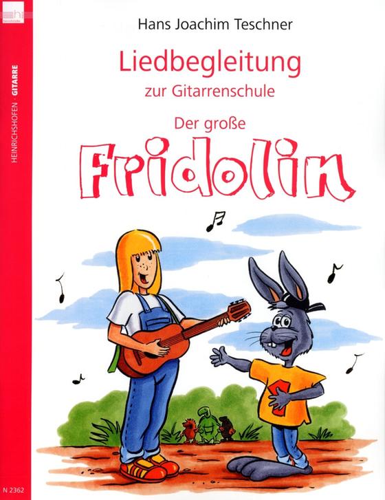 Liedbegleitung zur Gitarrenschule Der große Fridolin