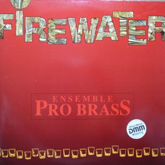 Ensemble Pro Brass ‎– Firewater