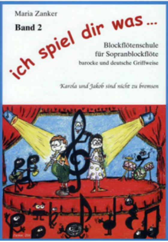 Ich spiel dir was... - Blockflötenschule Band 2 