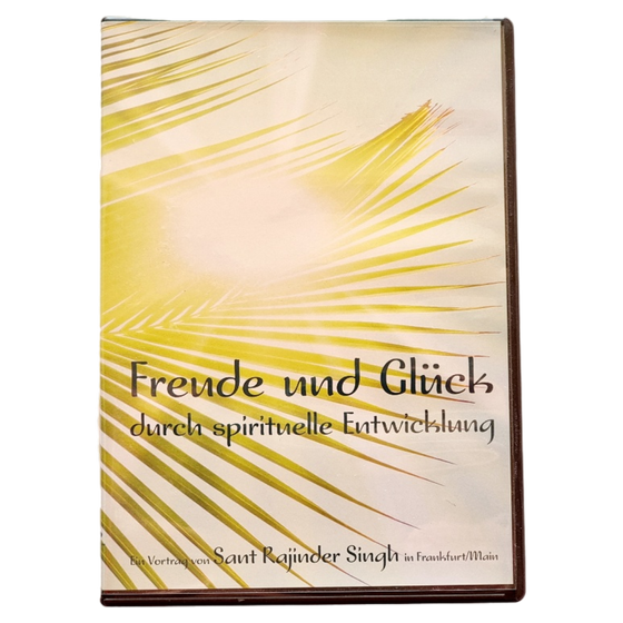 Freude und Glück durch spirituelle Entwicklung