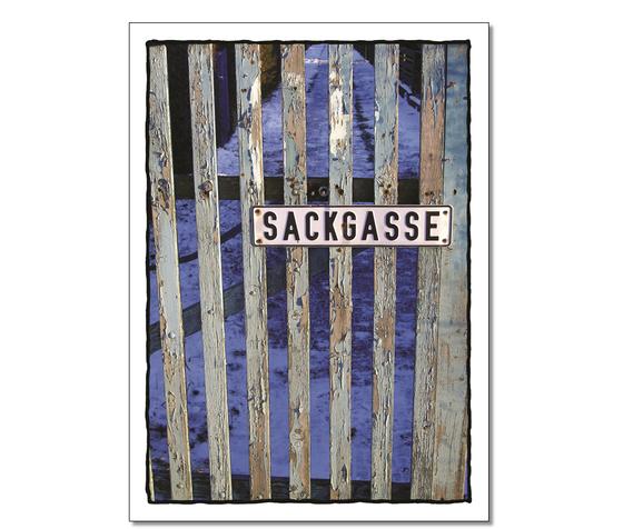 Klassische Postkarte - Fotografie eines Holzzaunes mit einem angebrachten Sackgassen-Schild. 