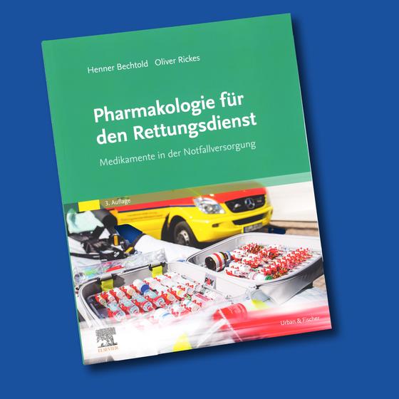 Buchtitel "Pharmakologie für den Rettungsdienst Medikamente in der Notfallversorgung"