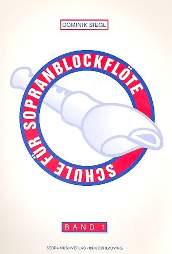 Schule für Sopranblockflöte 1