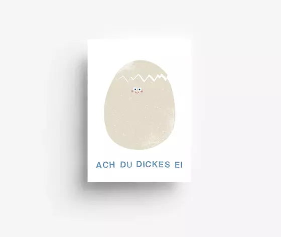 Ach Du Dickes Ei, Postkarte von jungwiealt