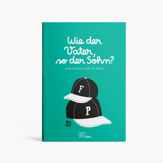 Minus Editions WIE DER VATER, SO DER SOHN ? - Buch zum ausfüllen - ab 6 Jahren 