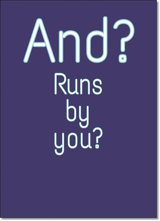 Denglisch Karte "And? Runs by you?" - Typografie Postkarte 2 farbig dunkelblauer Grund mit heller Schrift mit woertlicher Uebersetzung von "Und? Laeuft bei Dir?"