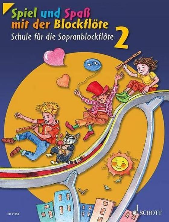 Spiel und Spaß mit der Blockflöte 2