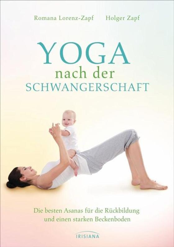 Lorenz-Zapf, R: Yoga nach der Schwangerschaft