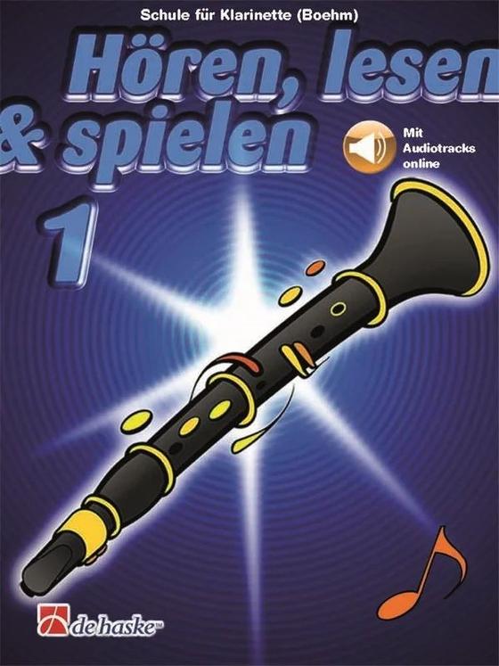 Hören, lesen & spielen 1 Klarinette (Boehm)