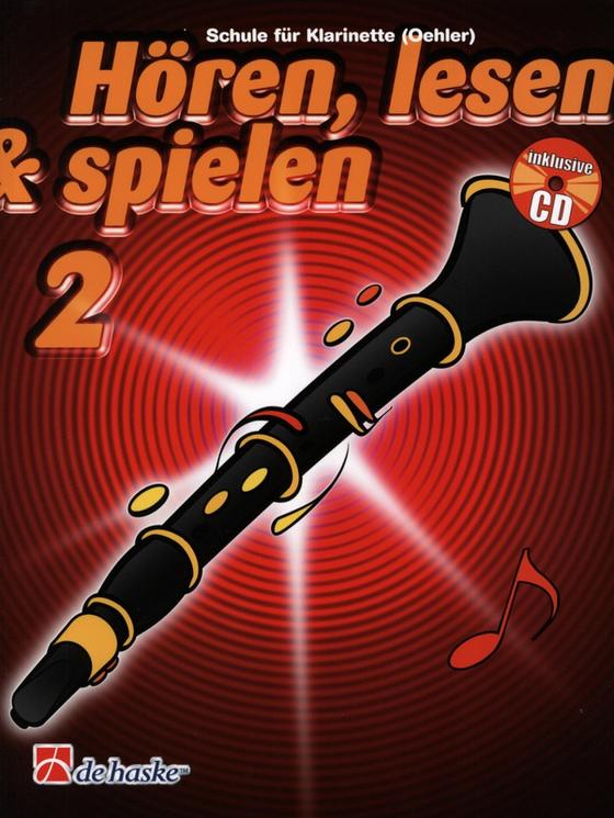 Hören, Lesen & Spielen 2 Klarinette