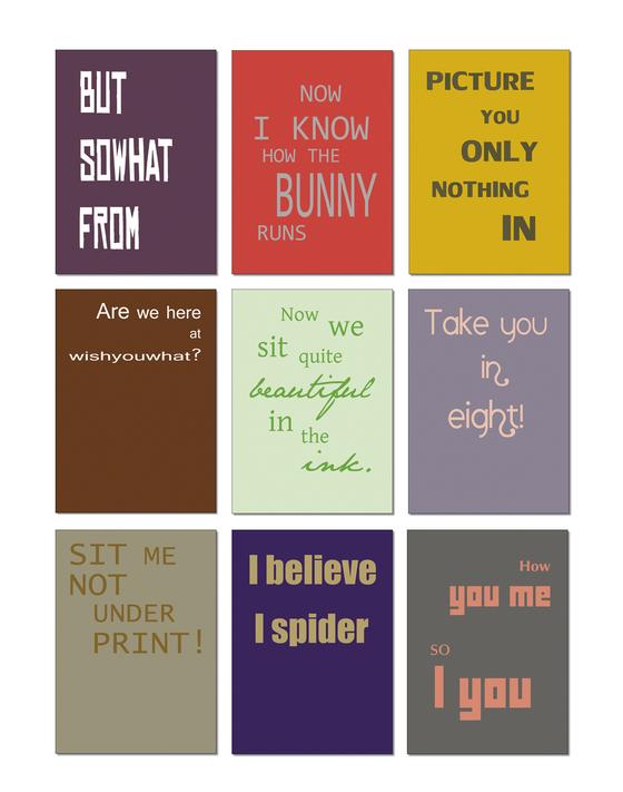 Ein Denglisch Postkarten-Set mit 9 Denglisch-Sprüchen in schlichter, überwiegend 2 farbiger Typografie. Unter anderem enthaltene Sprüche: But sowhat from, Now I know how the bunny runs, I believe I spider, Take you in eight, wishyouwhat