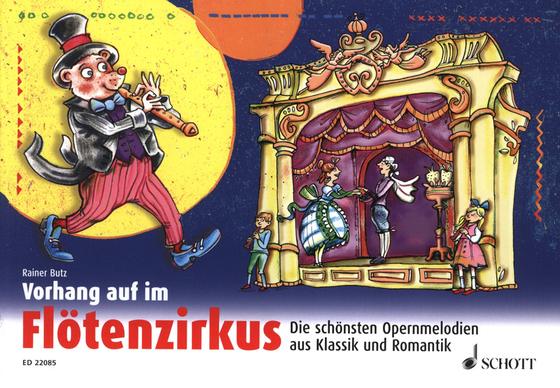 Vorhang auf im Flötenzirkus