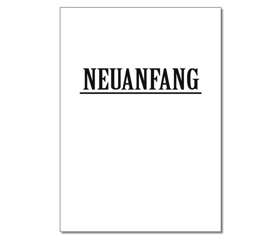 Wortkarte "Neuanfang"- schwarze, schmale Serifenschrift mit Unterstreichung auf weißem Untergrund