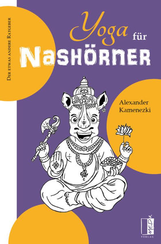Kamenezki, A: Yoga für Nashörner